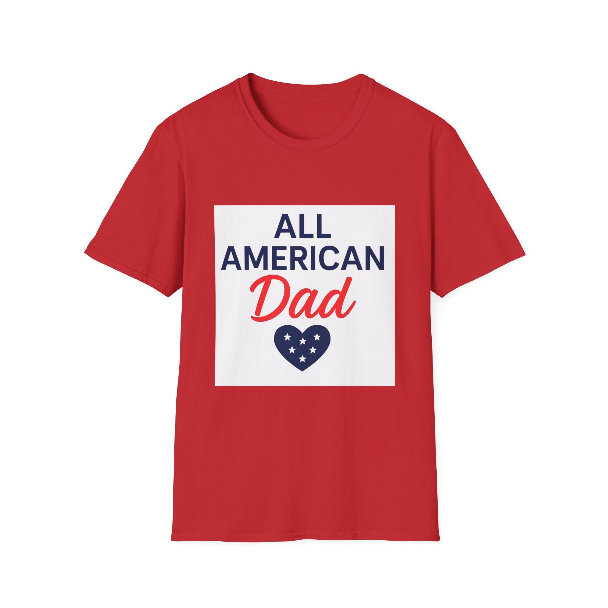 All American Dad T-Shirt — Patriotic Father's Day Tee