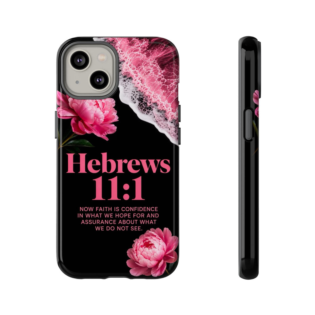 Bible Verses phone case -  Hebrews 11:1 Faith Phone Case — Pink Floral Scripture iPhone Cover