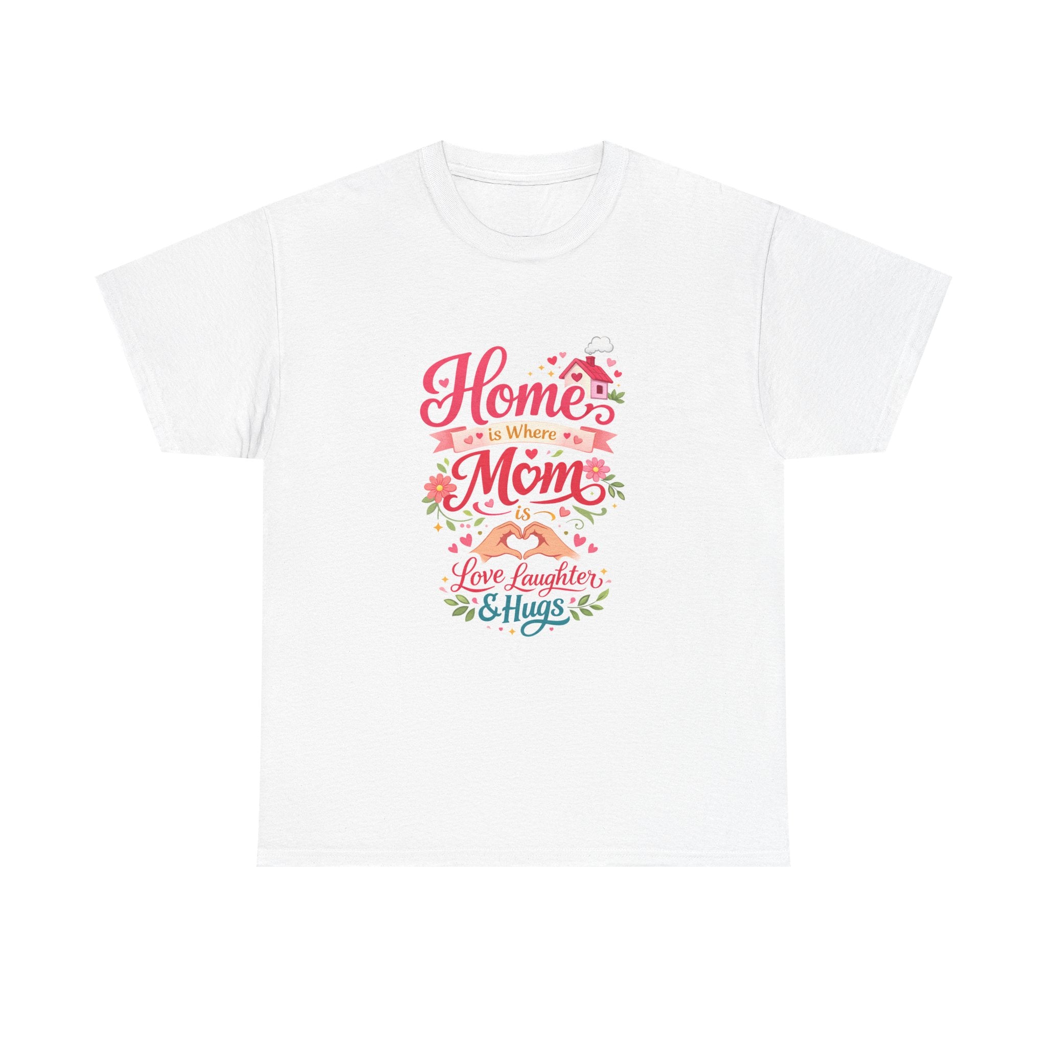 Mom Home T‑Shirt — “Home Is Where Mom Is” Floral Mother’s Day Tee