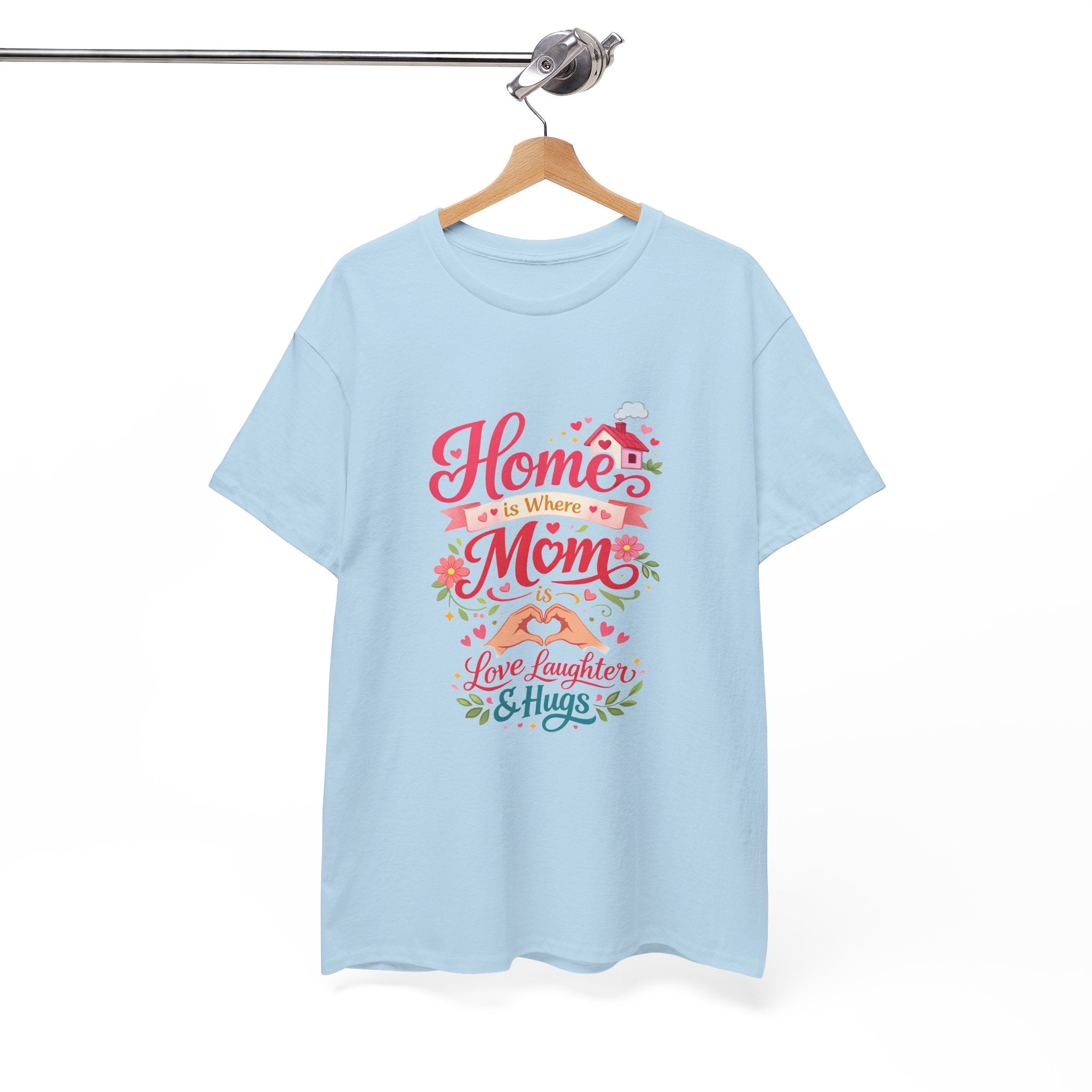 Mom Home T‑Shirt — “Home Is Where Mom Is” Floral Mother’s Day Tee