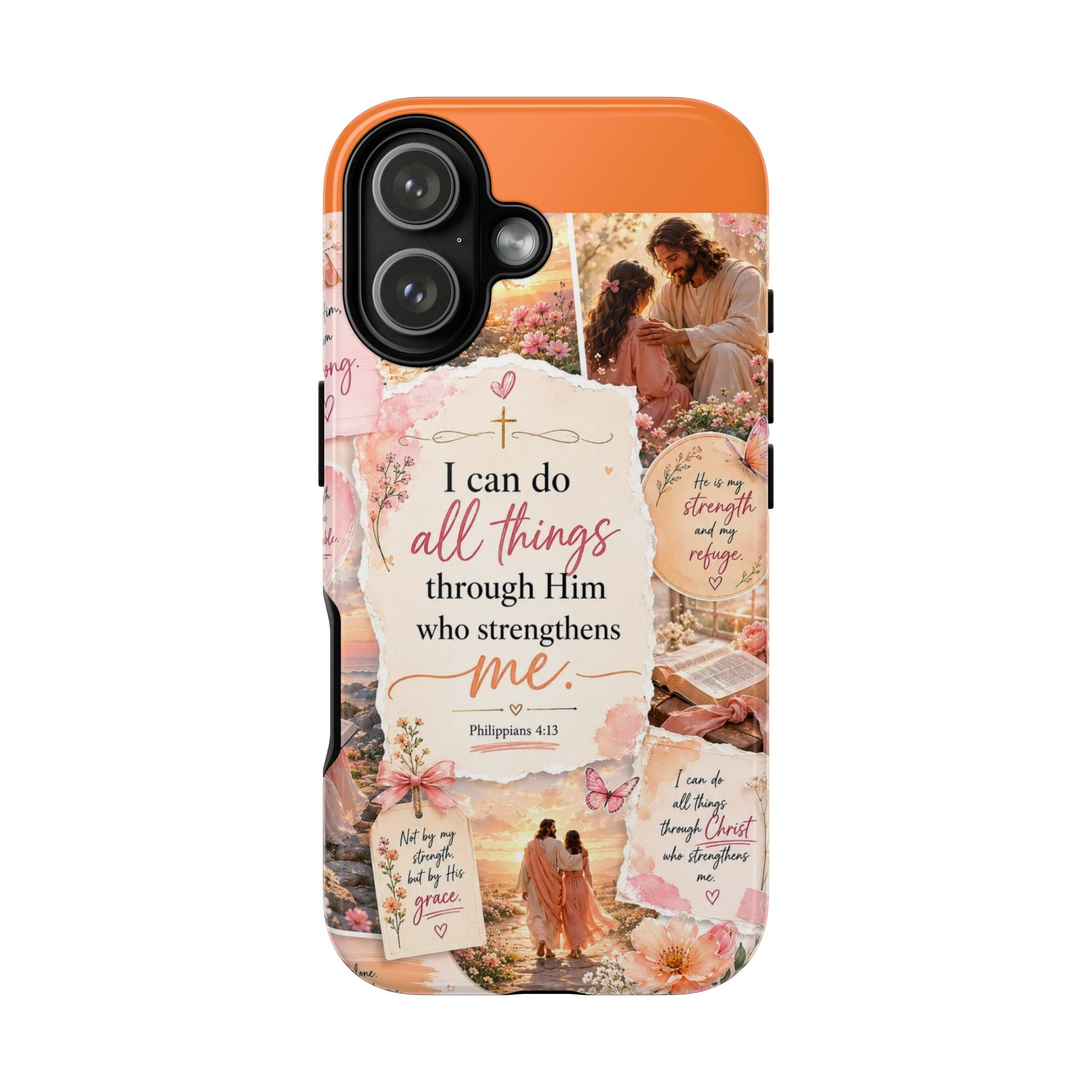 Christian Phone Case bible verses — "I Can Do All Things Through Him" Inspirational Scripture Design