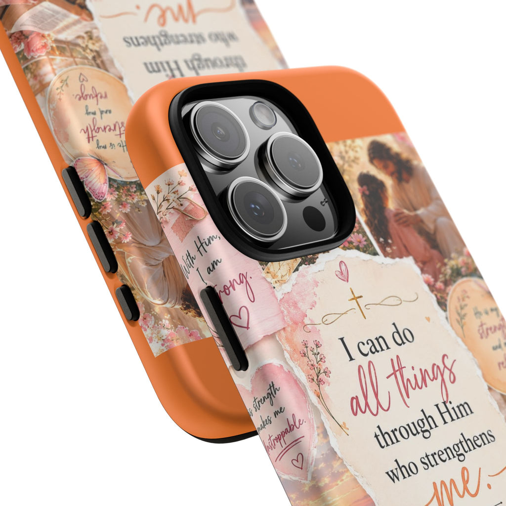 Christian Phone Case bible verses — "I Can Do All Things Through Him" Inspirational Scripture Design