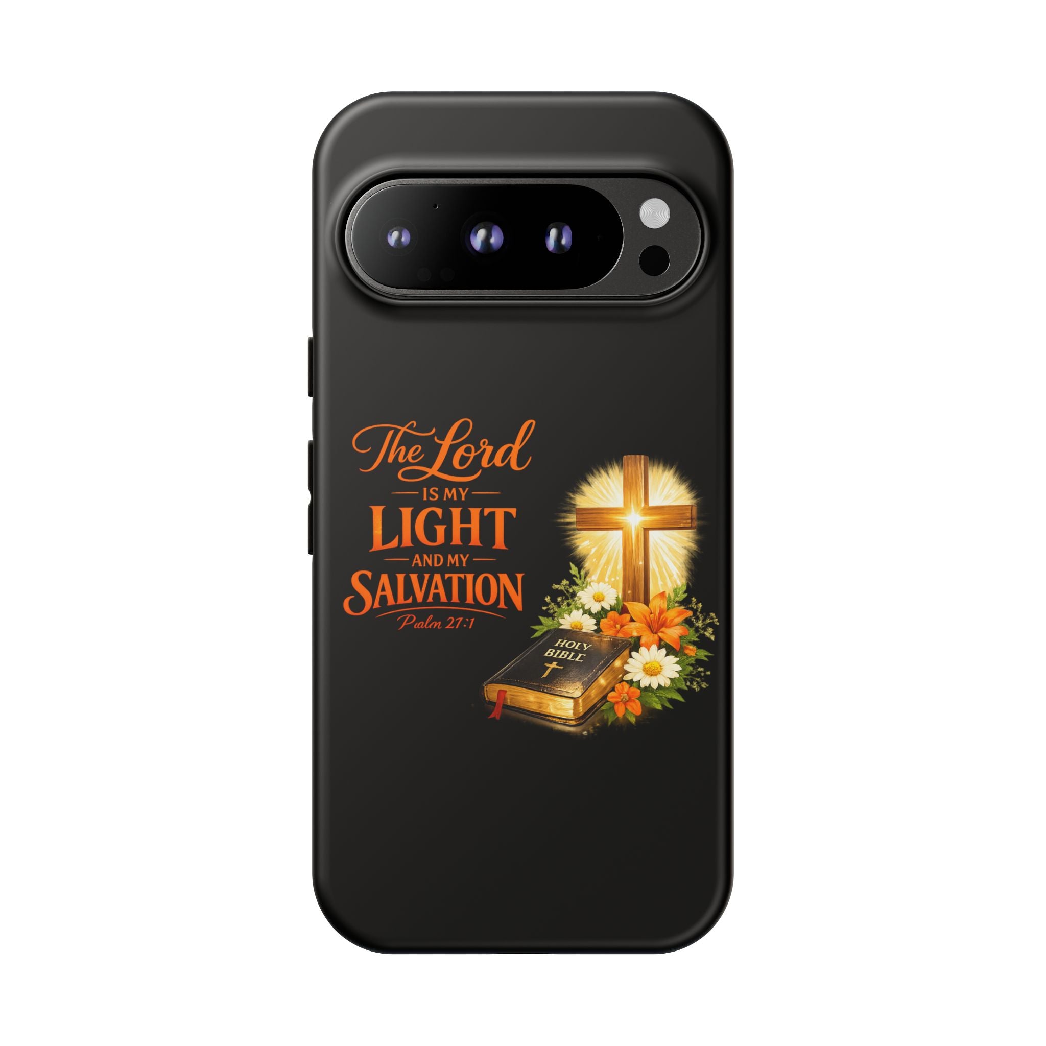 Christian Phone Case — "The Lord Is My Light and My Salvation" Bible Verse Design