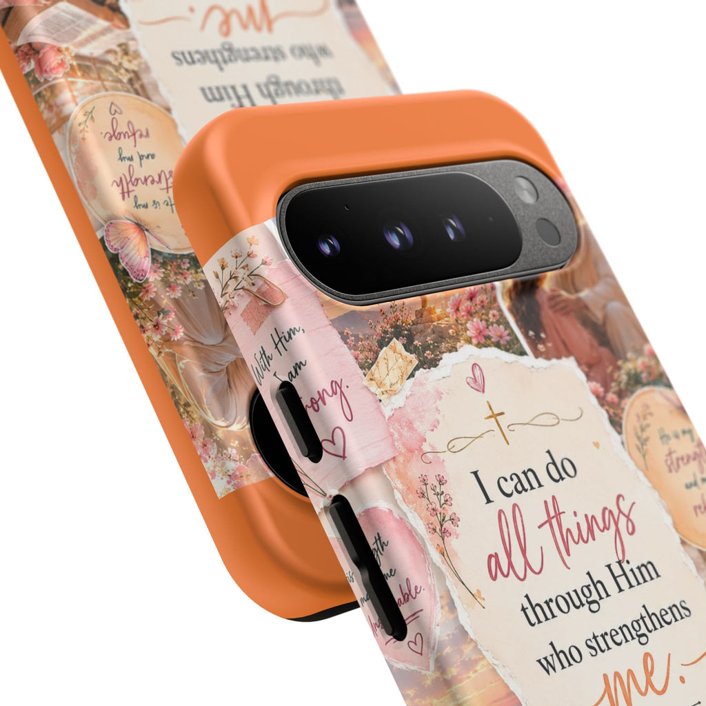 Christian Phone Case bible verses — "I Can Do All Things Through Him" Inspirational Scripture Design