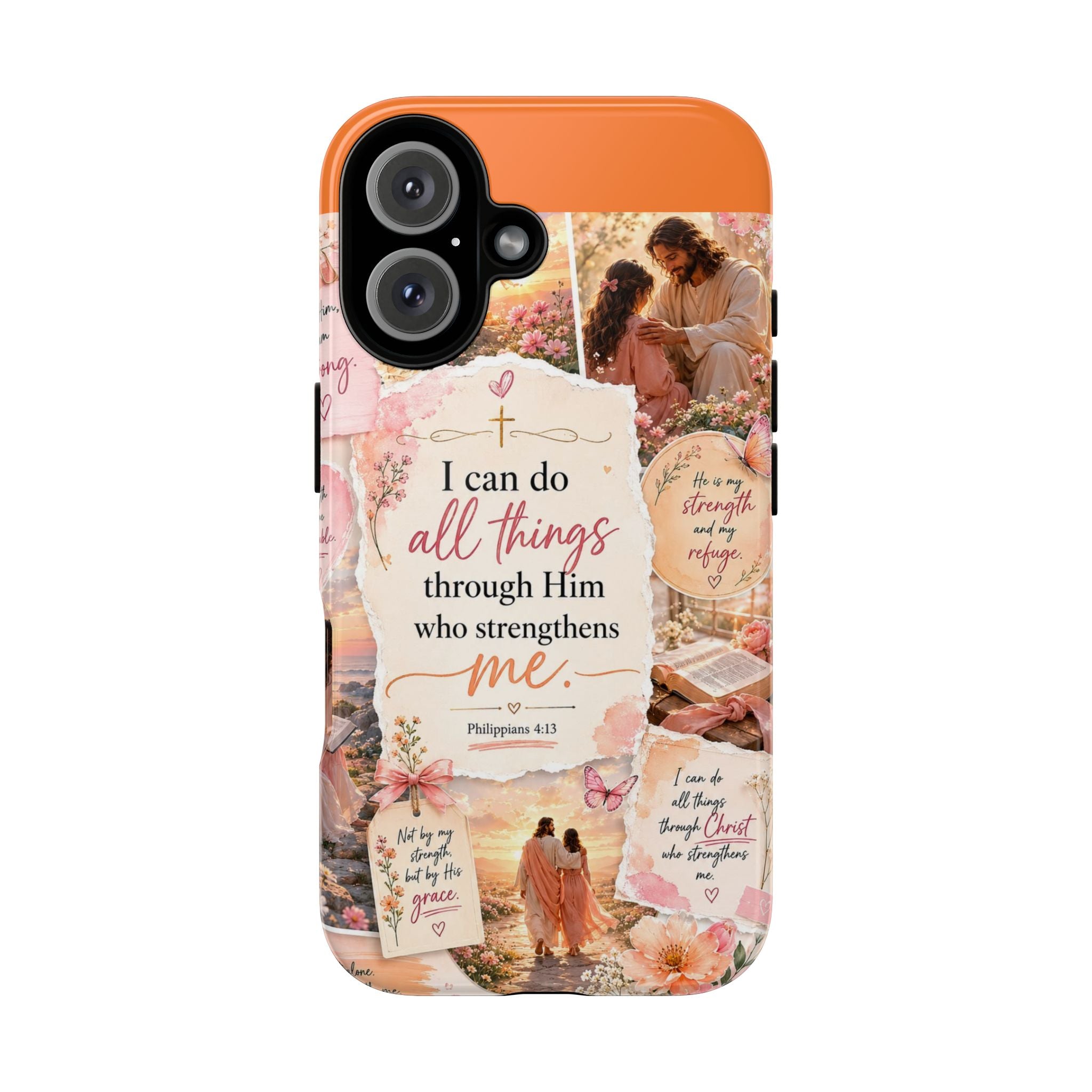 Christian Phone Case bible verses — "I Can Do All Things Through Him" Inspirational Scripture Design