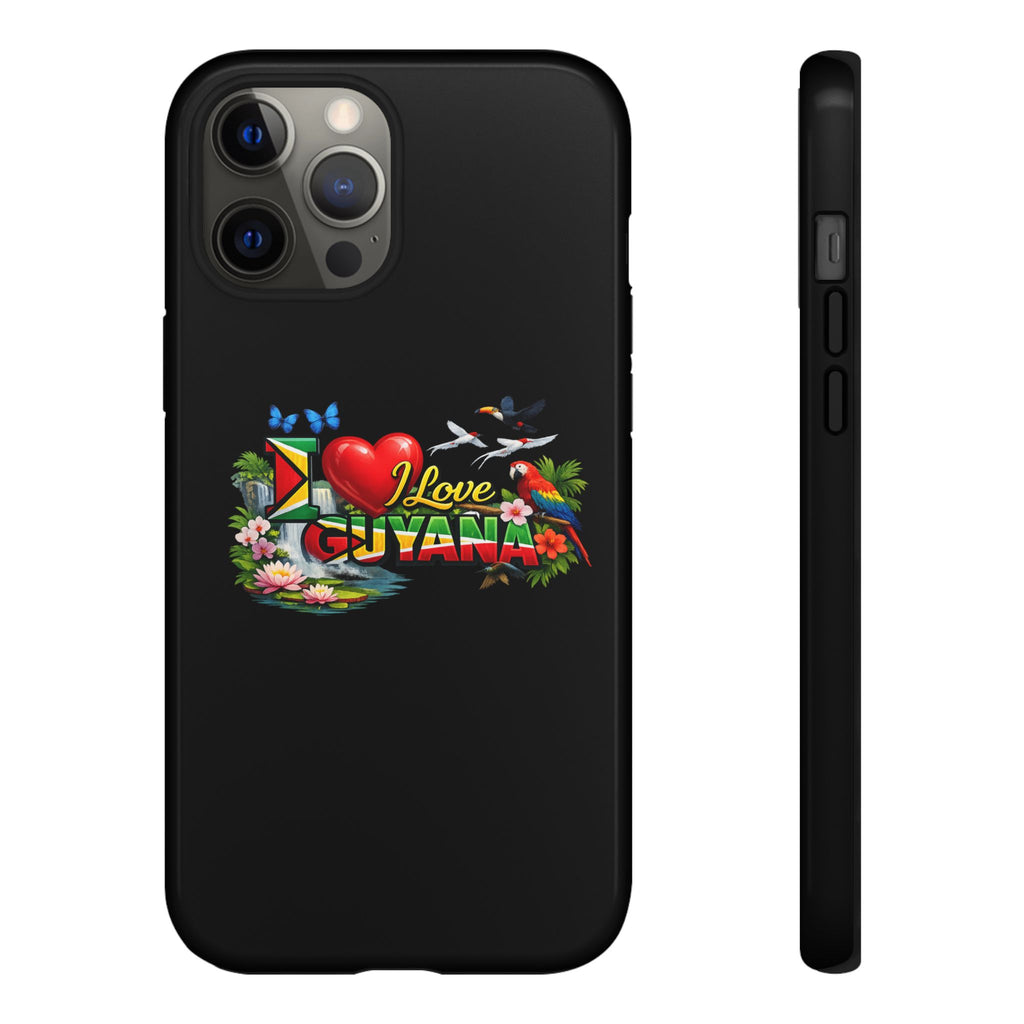 Phone case I Love Guyana Phone Case — Tough Protective Tropical Flag Design