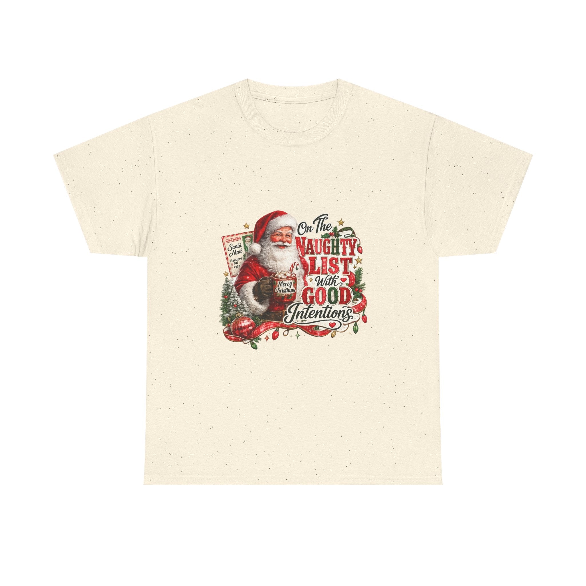 Christmas T-Shirt — 'On the Naughty List, I Have Good Intentions' Santa Tee