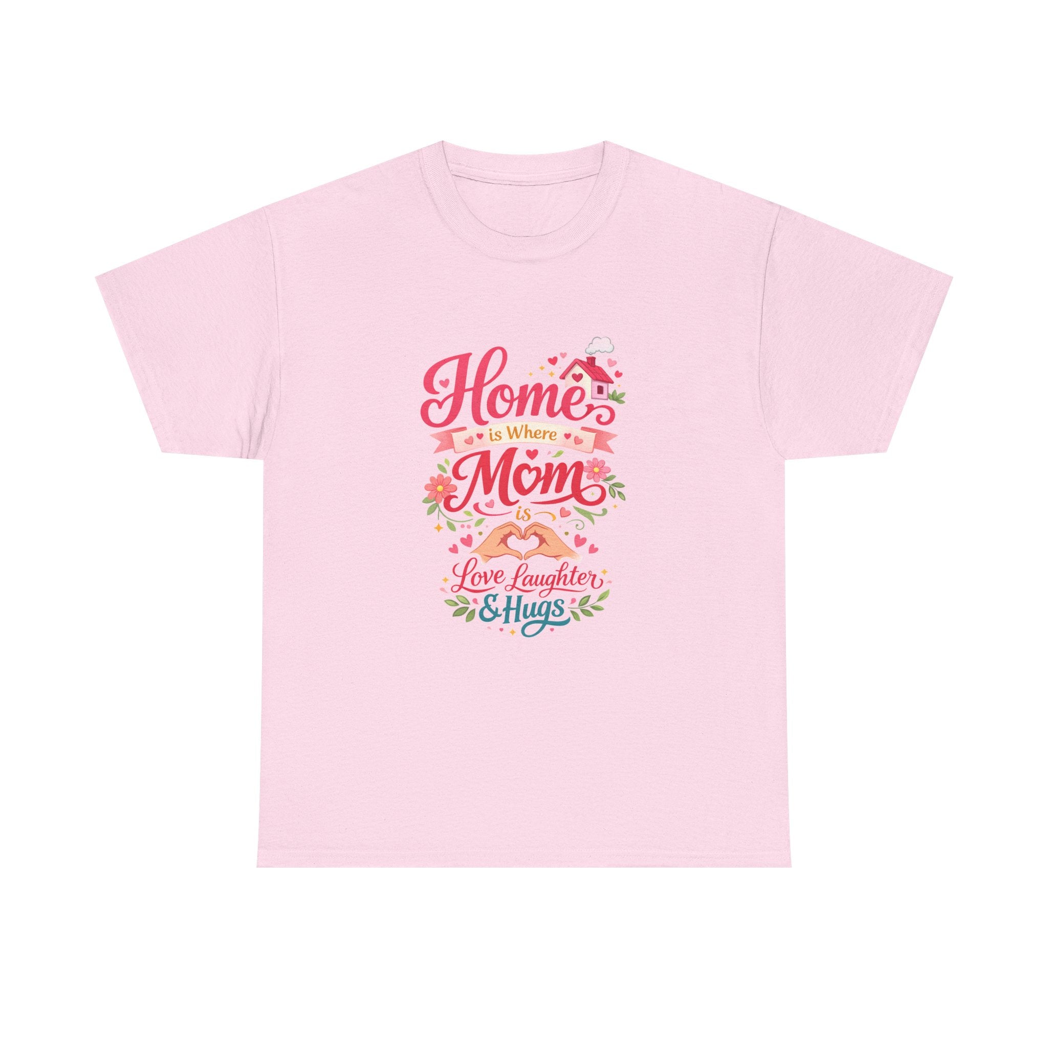 Mom Home T‑Shirt — “Home Is Where Mom Is” Floral Mother’s Day Tee