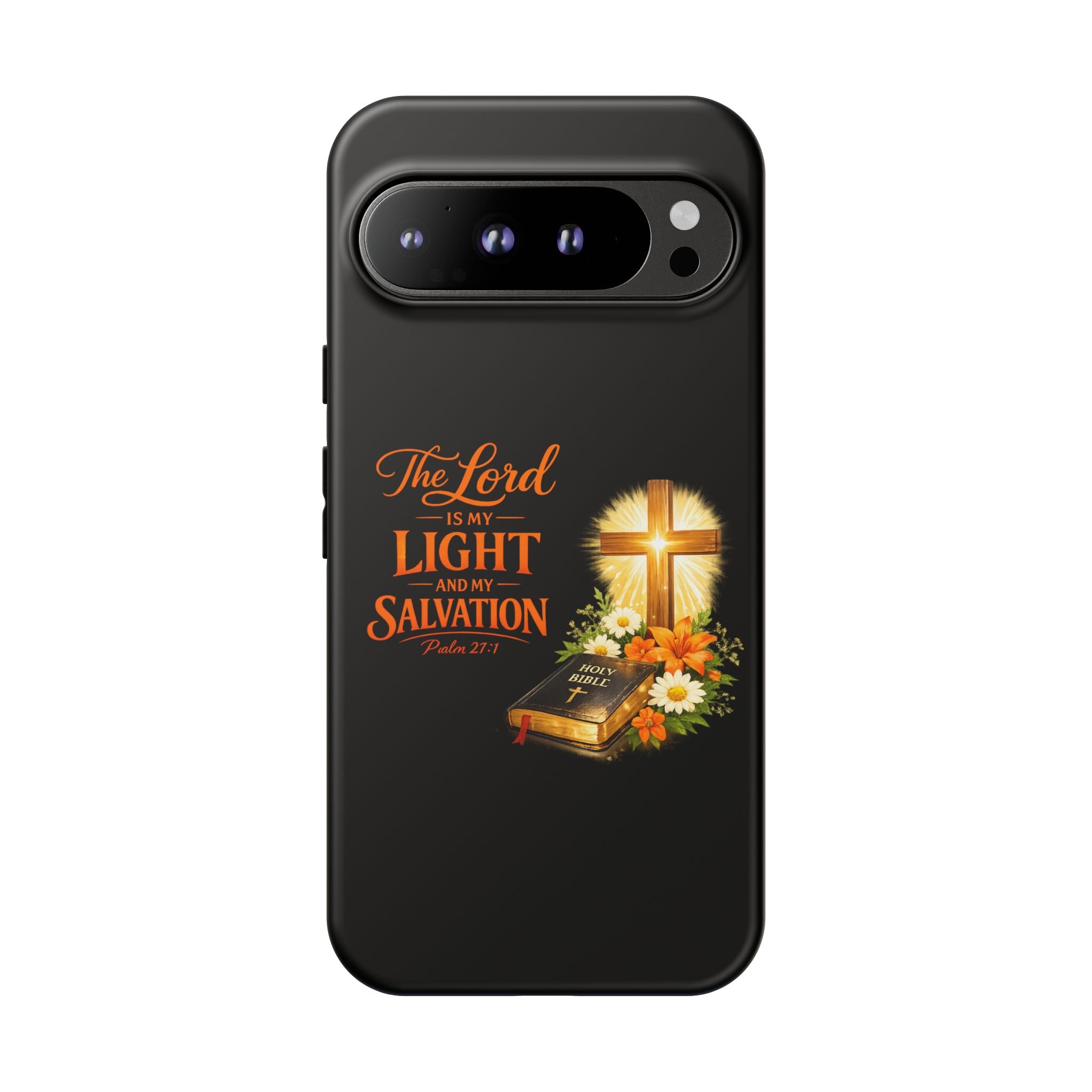 Christian Phone Case — "The Lord Is My Light and My Salvation" Bible Verse Design